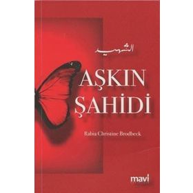 Aşkın Şahidi - Rabia Brodbeck