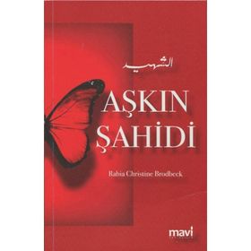Aşkın Şahidi - Rabia Brodbeck