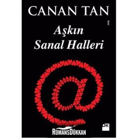 Aşkın Sanal Halleri - Canan Tan