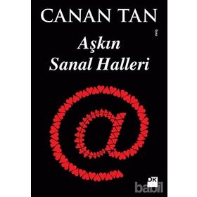 Aşkın Sanal Halleri - Canan Tan