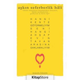 Aşkın Seferberlik Hali - Hasan Özgen