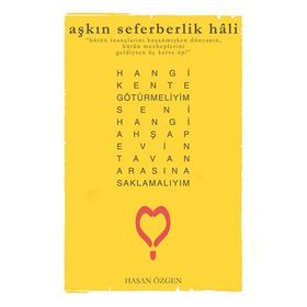 Aşkın Seferberlik Hali - Hasan Özgen