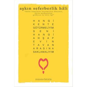Aşkın Seferberlik Hali - Hasan Özgen