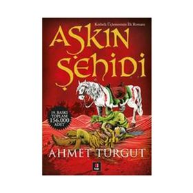 AŞKIN ŞEHİDİ - AHMET TURGUT