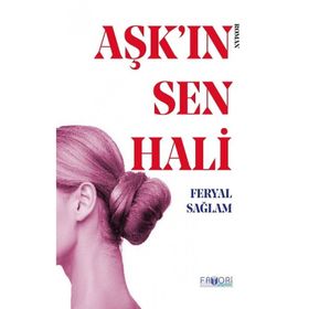 Aşkın Sen Hali - Feryal Sağlam