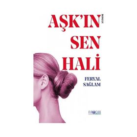 Aşkın Sen Hali - Feryal Sağlam