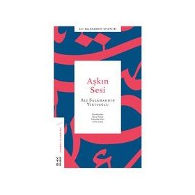 Aşkın Sesi - Ali Salahaddin Yiğitoğlu