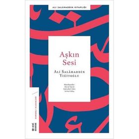 Aşkın Sesi - Ali Salahaddin Yiğitoğlu