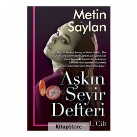 Aşkın Seyir Defteri 1.Cilt -Metin Saylan