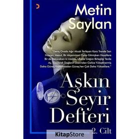Aşkın Seyir Defteri 2. Cilt - Metin Saylan