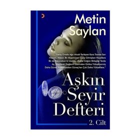 Aşkın Seyir Defteri 2. Cilt - Metin Saylan