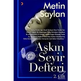 Aşkın Seyir Defteri 2. Cilt - Metin Saylan