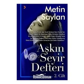 Aşkın Seyir Defteri 2. Cilt - Metin Saylan