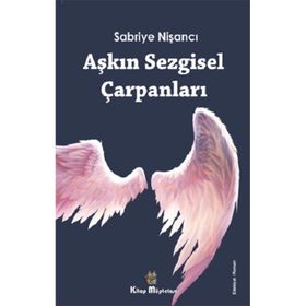 Aşkın Sezgisel Çarpanları - Sabriye Nişancı