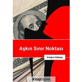 Aşkın Sınır Noktası - Ertuğrul Odabaşı