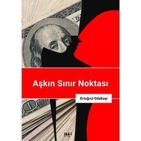 Aşkın Sınır Noktası - Ertuğrul Odabaşı
