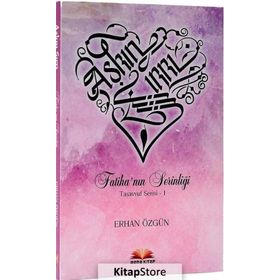 Aşkın Sırrı Fatiha’nın Serinliği - Erhan Özgün