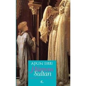Aşkın Sırrı Hürrem Sultan (Cep Boy) - Viorica B. Stircea