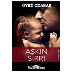 Aşkın Sırrı - Öykü Odabaş