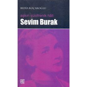 AŞKIN ŞİZOFRENİK HALI SEVIM BURAK - BEDIA KOÇAKOĞLU
