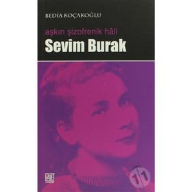 AŞKIN ŞİZOFRENİK HALI SEVIM BURAK - BEDIA KOÇAKOĞLU