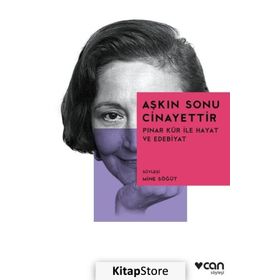 Aşkın Sonu Cinayettir - Mine Söğüt Pınar Kür