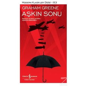 Aşkın Sonu - Graham Greene