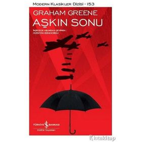 Aşkın Sonu - Graham Greene