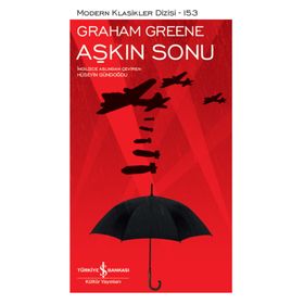 Aşkın Sonu - Graham Greene