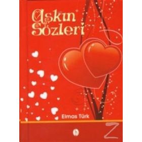 Aşkın Sözleri - Elmas Türk