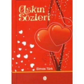 Aşkın Sözleri - Elmas Türk