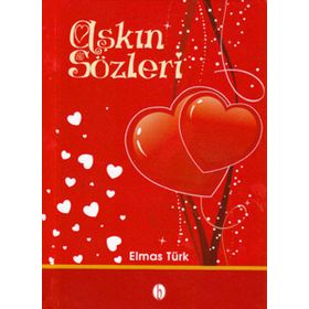 Aşkın Sözleri - Elmas Türk