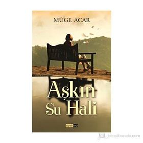 AŞKIN SU HALI - MÜGE ACAR