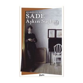 Aşkın Suçları - D A F Marquis De Sade
