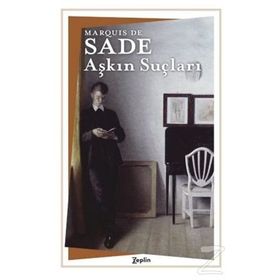 Aşkın Suçları - D A F Marquis De Sade