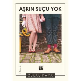 Aşkın Suçu Yok - Zülal Kaya
