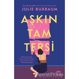 Aşkın Tam Tersi - Julie Buxbaum