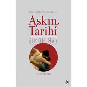 Aşkın Tarihi - Simon May