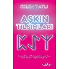 Aşkın Tılsımları - Sezen Tatlı