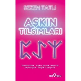 Aşkın Tılsımları - Sezen Tatlı