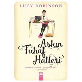 Aşkın Tuhaf Halleri - Lucy Robinson