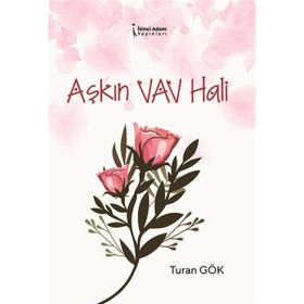 Aşkın Vav Hali - Turan Gök