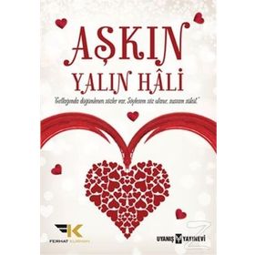 Aşkın Yalın Hali - Mustafa Ferhat Kurman