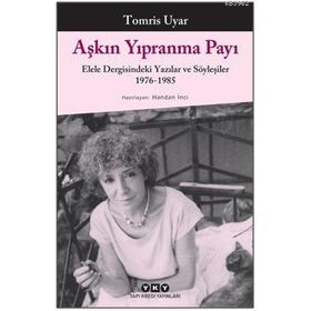 Aşkın Yıpranma Payı - Tomris Uyar