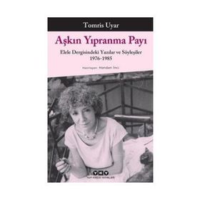 Aşkın Yıpranma Payı - Tomris Uyar