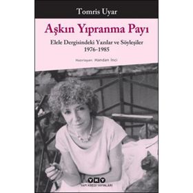 Aşkın Yıpranma Payı - Tomris Uyar