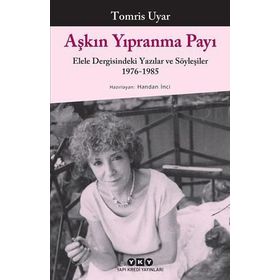 Aşkın Yıpranma Payı - Tomris Uyar