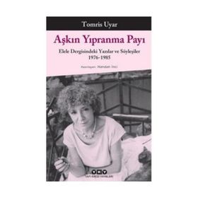 Aşkın Yıpranma Payı - Tomris Uyar
