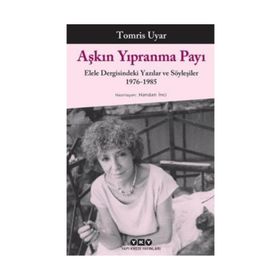 Aşkın Yıpranma Payı - Tomris Uyar