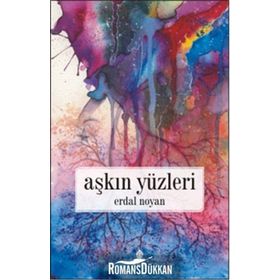 Aşkın Yüzleri - Erdal Noyan